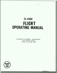 Canadair CL-44  Aircraft Flight Operating  Manual 