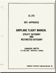 Canadair CL-215  Aircraft  Airplane Flight  Manual Utility  and Restricted Category -  PSP 191