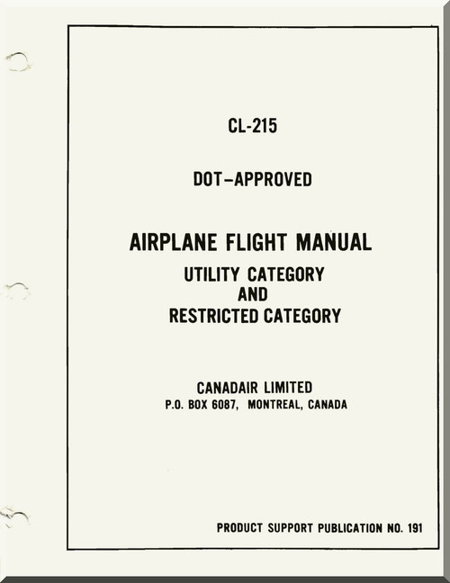 Canadair CL-215  Aircraft  Airplane Flight  Manual Utility  and Restricted Category -  PSP 191