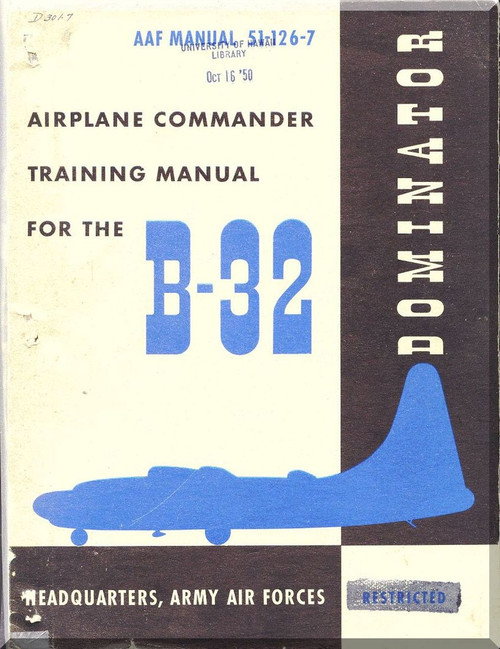 Consolidated B-32 Aircraft  Pilot Training Manual