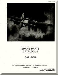 De Havilland DHC-4 Caribou Aircraft Spare Parts Catalogue  Manual -  ( English Language ) PSM 1-4-4 -1959