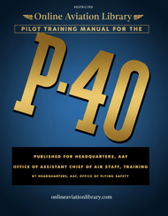 Curtiss P-40 Pilot Training manual, 1944 - 93 pages