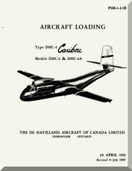 De Havilland DHC-4 Caribou Aircraft Loading Manual -  ( English Language ) PSM 1-4-1B - 1961