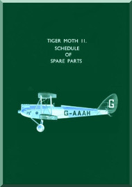 De Havilland Tiger Moth  II  Aircraft Schedule of Spare Parts Manual 