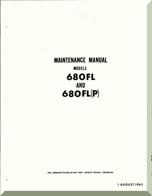 Aero Commander 680 FL and FL (P)  Aircraft Maintenance  Manual , 1965
