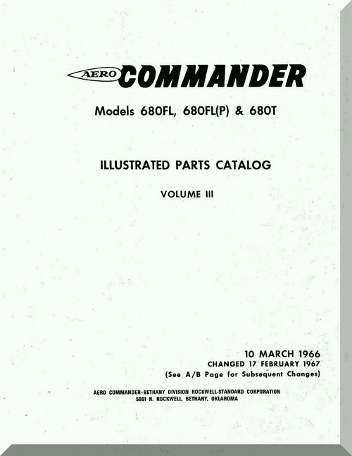Aero Commander 680 FL, FL(P) T  Aircraft Illustrated Parts Catalog Manual , 1966