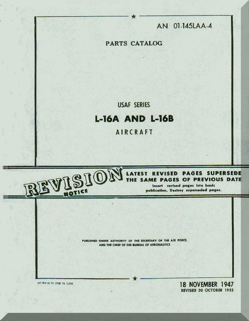 Aeronca L-16 A and L-16 B   Aircraft Parts Catalog  Manual, No. 01-145LAA-4,  1948