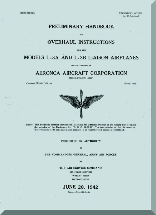 Aeronca L-3 A and L-3 B   Aircraft Overhaul Instruction  Manual, No. 01-145LA-3,  1942
