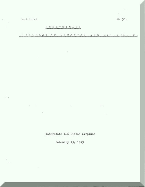 Interstate L-6  Aircraft Preliminary Erection and Maintenance Instruction  Manual , E-130, 1943