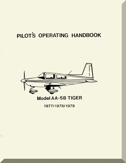 Grumman American AA-5  Tiger Aircraft Pilot's  Operating Handbook Manual  1977 / 1976 / 1979