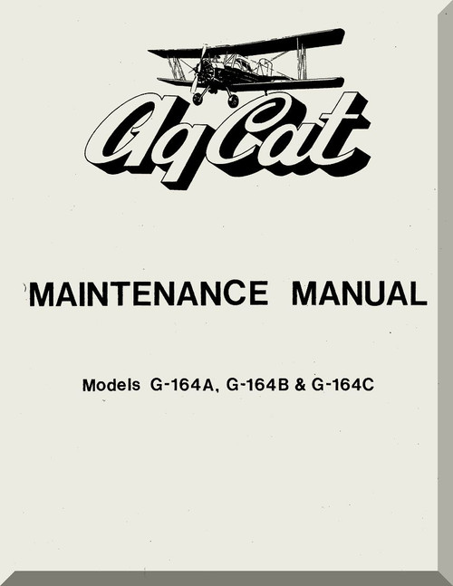 Grumman American G-164 A, B , C  Aircraft Maintenance Manual  1977