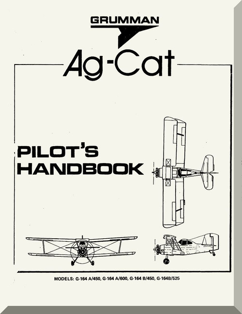 Grumman American G-164 A, -450, A-600, B-450, B-525  Aircraft Pilot Handbook Manual  1977