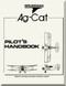 Grumman American G-164 A, -450, A-600, B-450, B-525  Aircraft Pilot Handbook Manual  1977