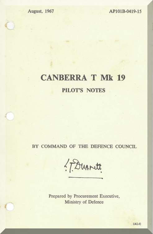 English Electric Canberra T Mk.19  Aircraft Pilot's Notes Manual -  ( English Language ) , A.P.  101B-0419-15-PN. , 1957