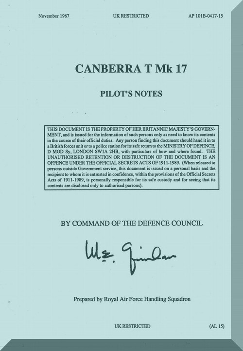 English Electric Canberra T Mk.17  Aircraft Pilot's Notes Manual -  ( English Language ) , A.P.  101B-0417-15-PN. , 1961