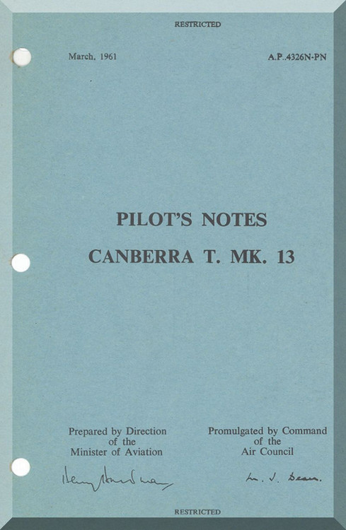 English Electric Canberra T Mk.13  Aircraft Pilot's Notes Manual -  ( English Language ) , A.P.  4326N-PN. , 1961