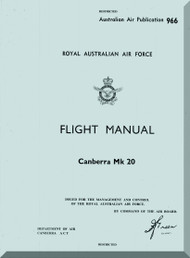 English Electric Canberra B(I) Mk.20 Aircraft Flight Manual -  ( English Language ) , Australian Air Publication. , 1962