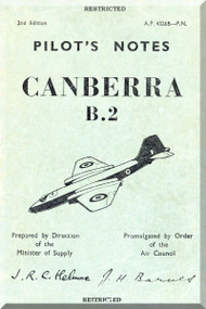 English Electric Canberra B.2  Aircraft  Pilot's Notes Manual  AP 4326B