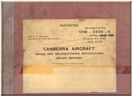 English Electric Canberra  Aircraft Repair and Reconditioning Instructions ( Major Repairs ) Manual - 101B-0400-6