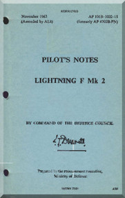 English Electric Lightning F Mk.2  Aircraft Pilot's Notes  Manual -  ( English Language ) A.P. 4700B -PN,  AP 101B-1002-15, 1963