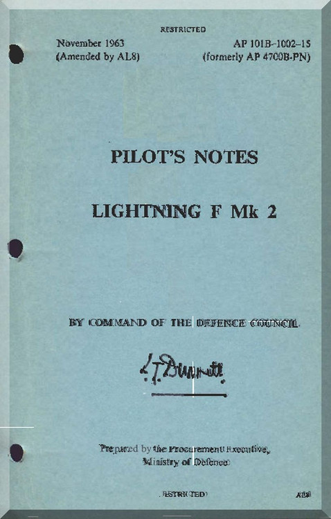 English Electric Lightning F Mk.2  Aircraft Pilot's Notes  Manual -  ( English Language ) A.P. 4700B -PN,  AP 101B-1002-15, 1963