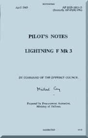 English Electric Lightning F Mk.3  Aircraft Pilot's Notes  Manual -  ( English Language ) A.P. 4700BC -PN,  AP 101B-1003-15, 1965