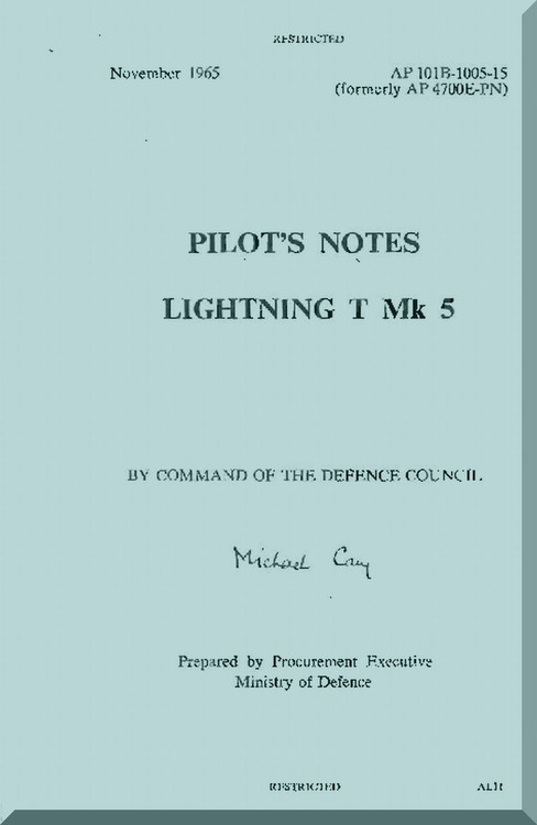 English Electric Lightning T Mk.5  Aircraft Pilot's Notes Manual -  ( English Language )  AP 101B-1005-15, 1965