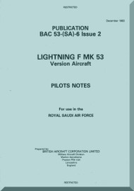 English Electric Lightning F Mk.53  Aircraft Pilot's Notes  Manual -  ( English Language ) BAC 53-(SA)-6 issue 2, 1982