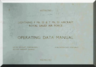 English Electric Lightning  F Mk.53 & T Mk. 55   Aircraft Operating Data Manual -  ( English Language ) , 1983, AP. 101B-10053-16