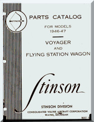 Stinson Model 108  Aircraft Parts Catalog Manual 1946 - 47