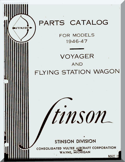 Stinson Model 108  Aircraft Parts Catalog Manual 1946 - 47