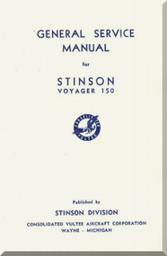 Stinson Model 150 Aircraft General Service  Manual , 1948