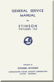 Stinson Model 150 Aircraft General Service  Manual , 1948