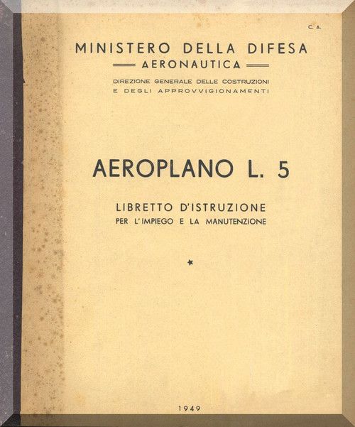 Stinson  L-5 , Aircraft Pilot's Instruction  Manual , Libretto di Istruzione ( Italian Language ) , 1949 Stinson  L-5 , Aircraft Pilot's Instruction  Manual , Libretto di Istruzione ( Italian Language ) , 1949