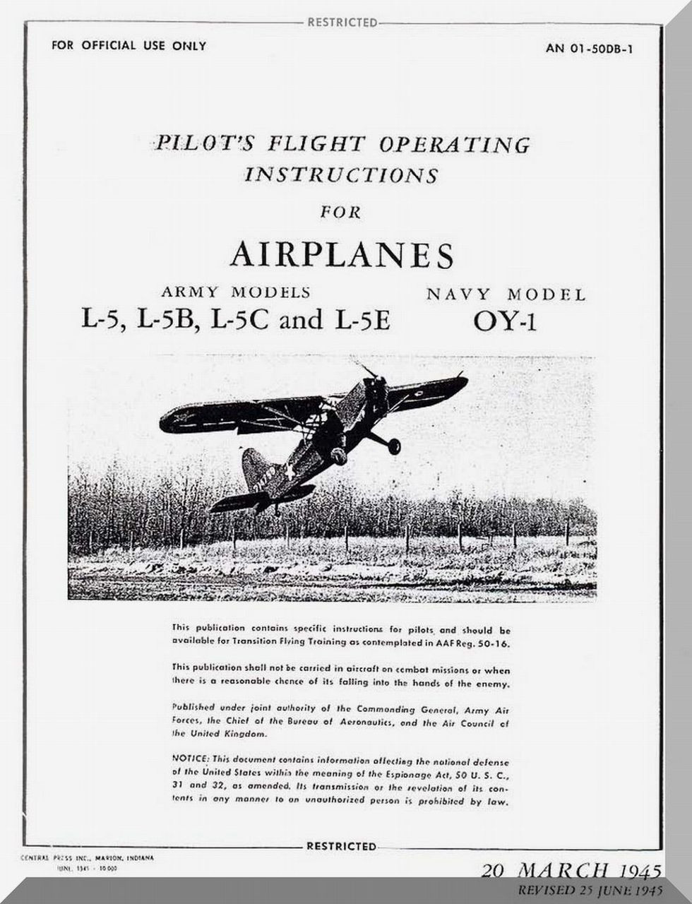 Stinson L 5 B C E And Oy 1 Aircraft Pilot S Flight Operating Manual An 01 500b 1 1945 Aircraft Reports Aircraft Manuals Aircraft Helicopter Engines Propellers Blueprints Publications