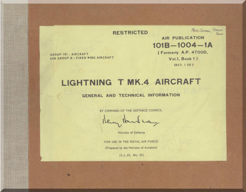 English Electric Lightning T Mk.4  Aircraft General and Technical Information Manual - 10B-1004-1A