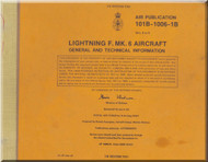 English Electric Lightning F Mk.6  Aircraft General and Technical Information Manual - 10B-1006-1B