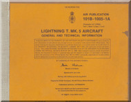 English Electric Lightning T Mk.5  Aircraft General and Technical Information Manual - 10B-1005-1A