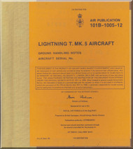 English Electric Lightning T Mk.5  Aircraft Ground Handling Note  Manual 101B-1005-12