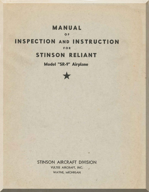 Stinson  SR-9 Reliant Aircraft Inspection Instruction  Manual - 1944