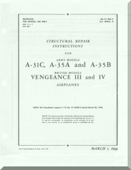 Vultee  A-31, A-34 A, B  Vengeance III and IV Structural Repair Manual - AM 01-50A-3 A.P. 2024 C- D - 1944