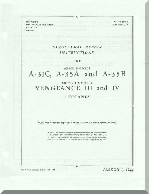 Vultee  A-31, A-34 A, B  Vengeance III and IV Structural Repair Manual - AM 01-50A-3 A.P. 2024 C- D - 1944