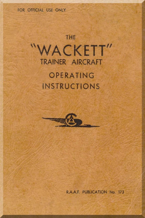 Commonwealth  Wackett  Aircraft  Operating Instructions Manual