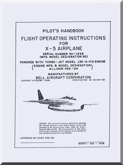 Bell X-5 Aircraft Pilot's Handbook Flight Operating Instructions Flight Manual - powered with Turbo - Jet model  J35-A-17 engine