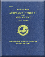 Consolidated PB4Y-2  Instruction  Manual Airplane General and Armament  Manual