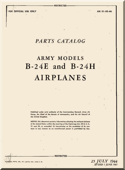 Consolidated B-24 E, H Parts Catalog  Instructions  Manual - T.O.  01-5E-4A ,   1944