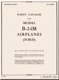 Consolidated B-24 M Parts Catalog  Instructions  Manual - T.O.  01-5EE-4B ,   1945