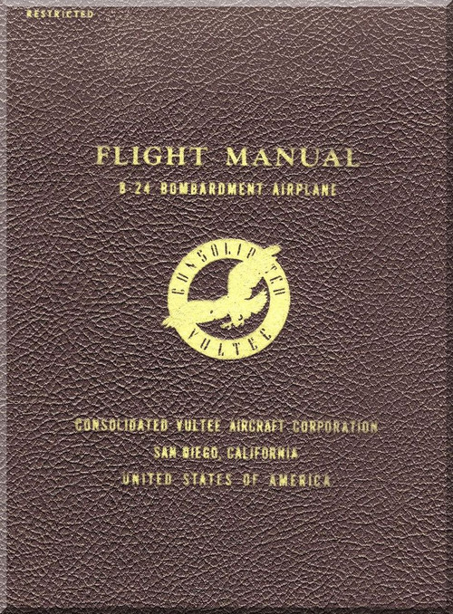 Consolidated B-24 D and J Aircraft Flight  Manual - 1943