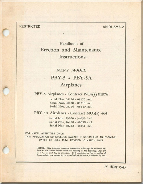 Consolidated PBY-5,  -5A,   Handbook Erection and Maintenance  Manual - A. N. 01-5MA-2 ,   1945