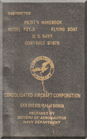 Consolidated PBY-5 Aircraft Pilot's Handbook Manual - 1944